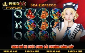 Nổ Hũ Thủy Cung PHUC99 – Trải Nghiệm Slot Game Đại Dương